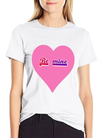 Be Mine Pink Heart Valentines Day T-Shirt