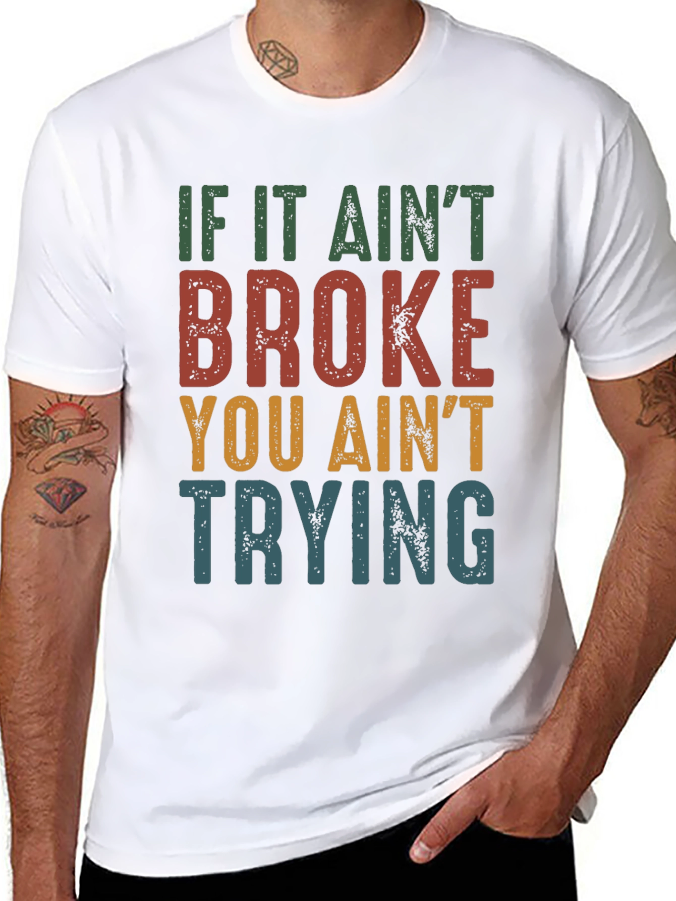 If It Aint Broke Funny Graphic Tee