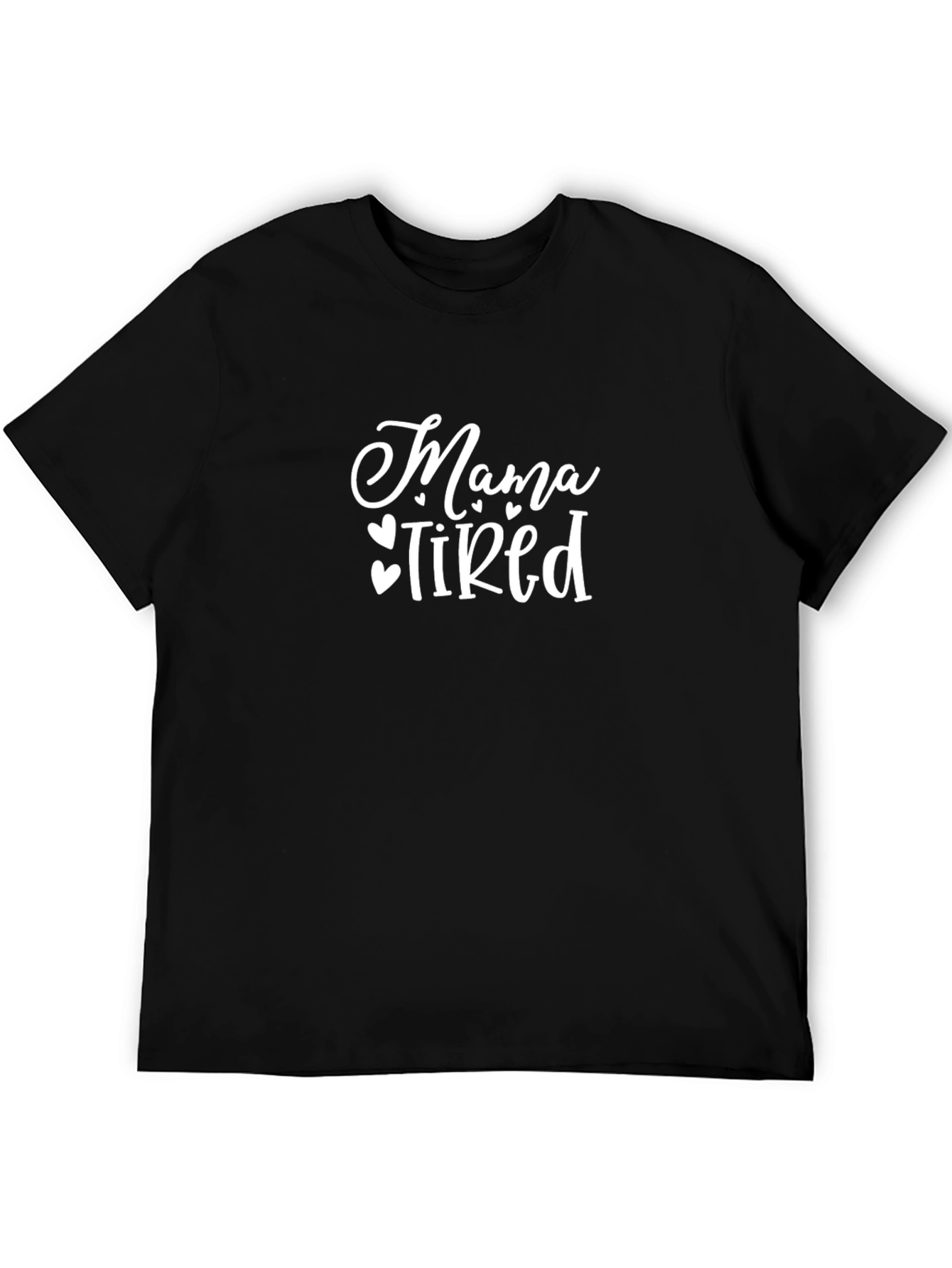 Mama Tired T-Shirt - Cute Graphic Tee
