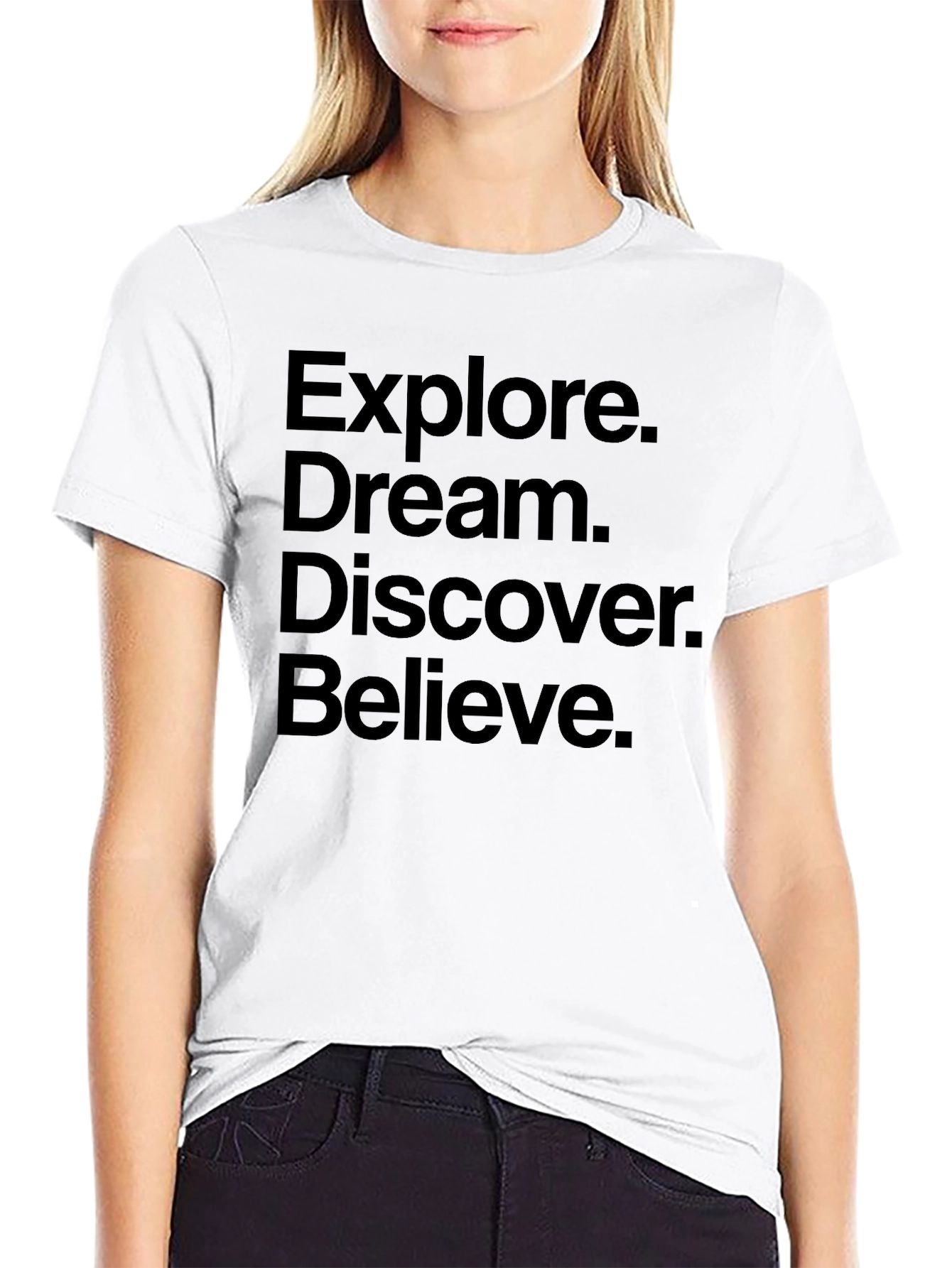 Explore Dream Discover Believe T-Shirt