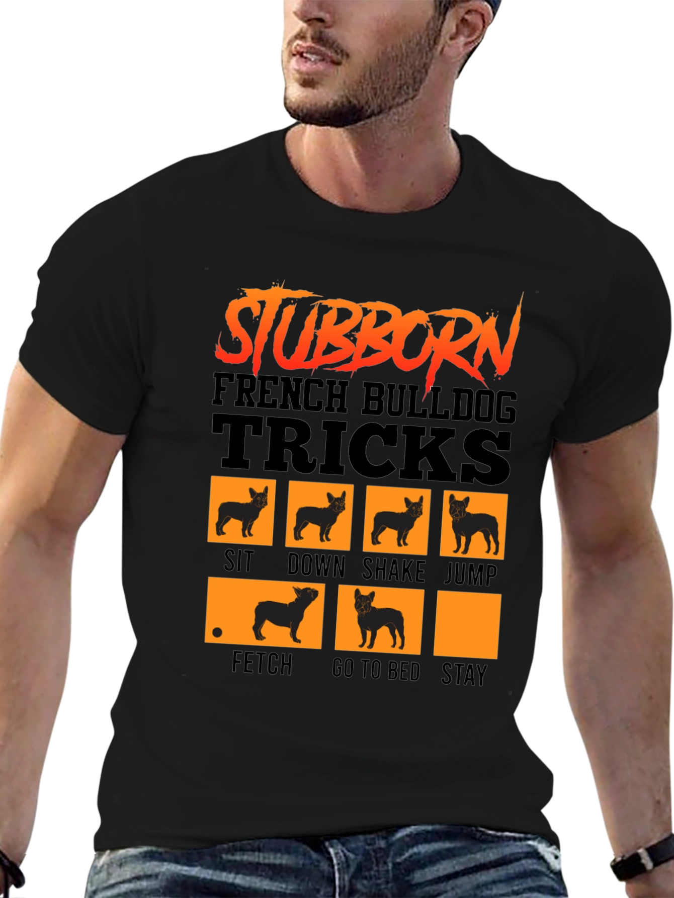 Stubborn French Bulldog Tricks T-Shirt