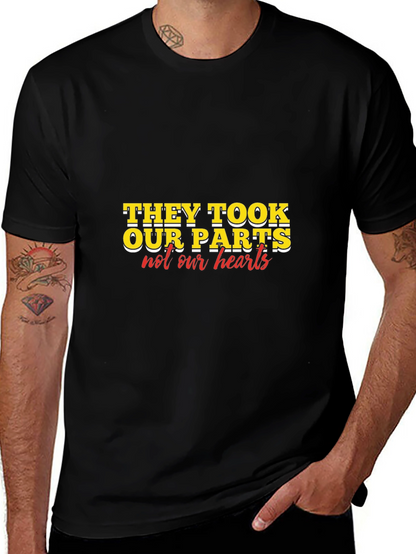 They Took Our Parts T-Shirt