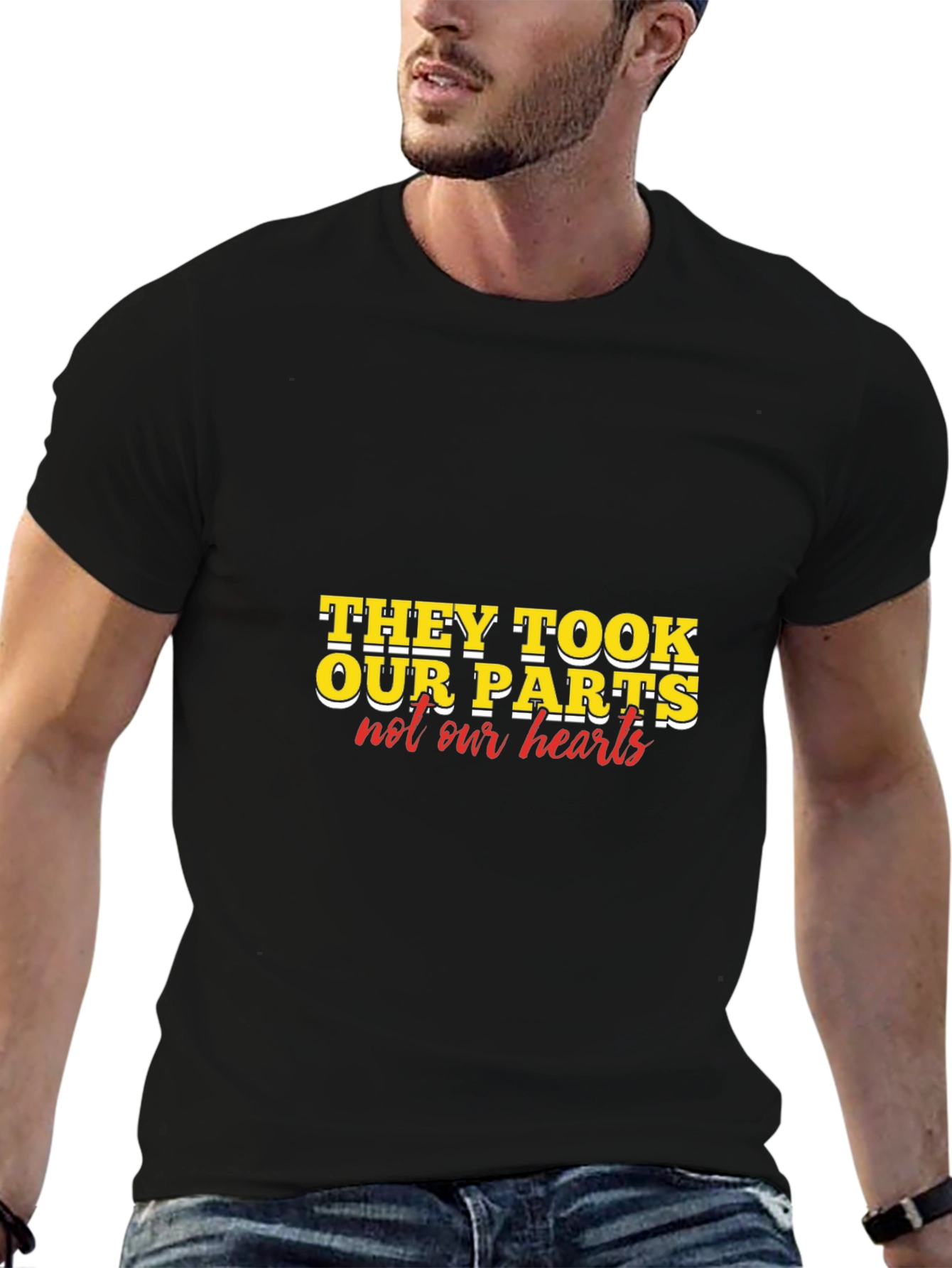 They Took Our Parts T-Shirt