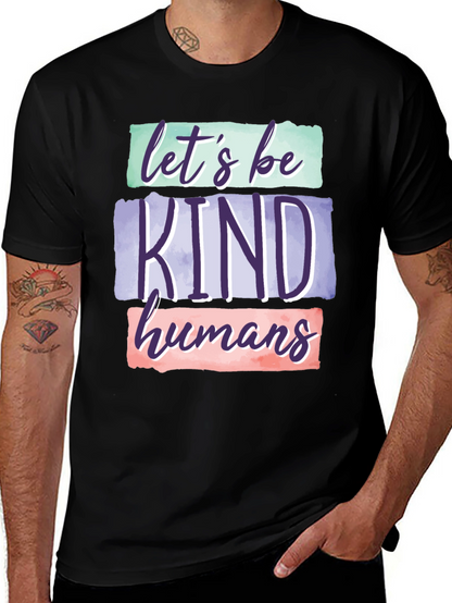 Lets Be Kind Humans Graphic T-Shirt