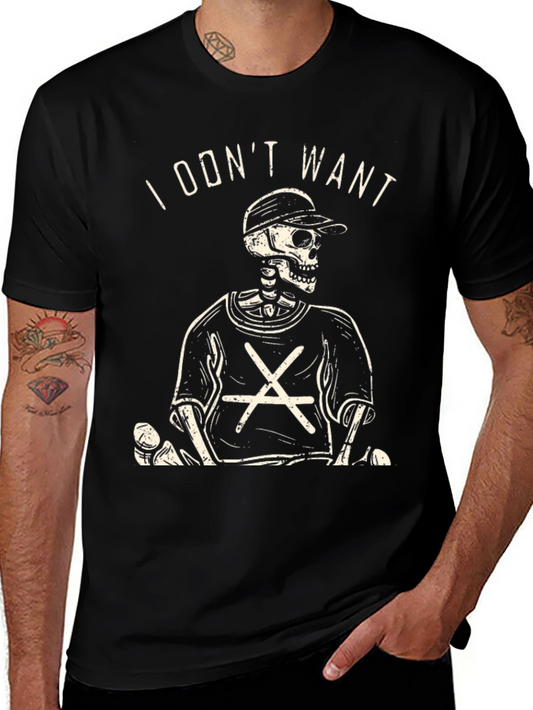 Skeleton Graphic Tee - I Dont Want Black T-Shirt