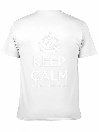 Keep Calm T-Shirt - Crown Graphic Tee