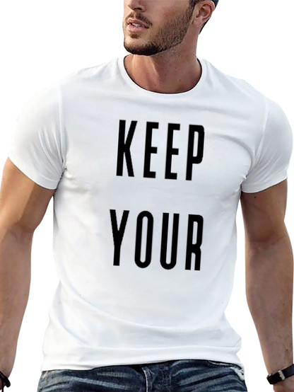 Keep Your T-Shirt | Bold Statement Tee