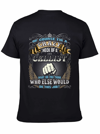 Crazy Cellist T-Shirt: Music Lovers Apparel