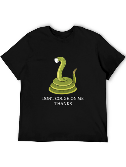Dont Cough On Me T-Shirt - Funny Snake Tee