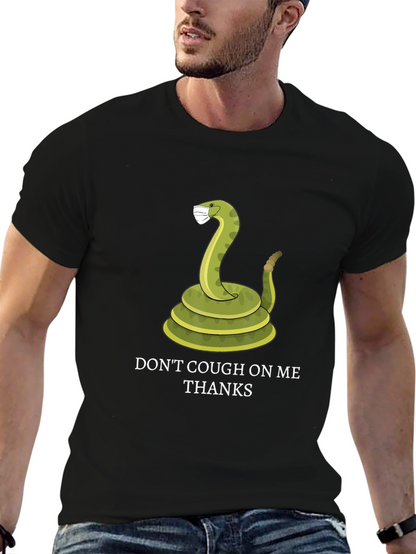 Dont Cough On Me T-Shirt - Funny Snake Tee