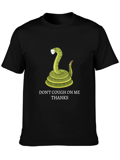 Dont Cough On Me T-Shirt - Funny Snake Tee