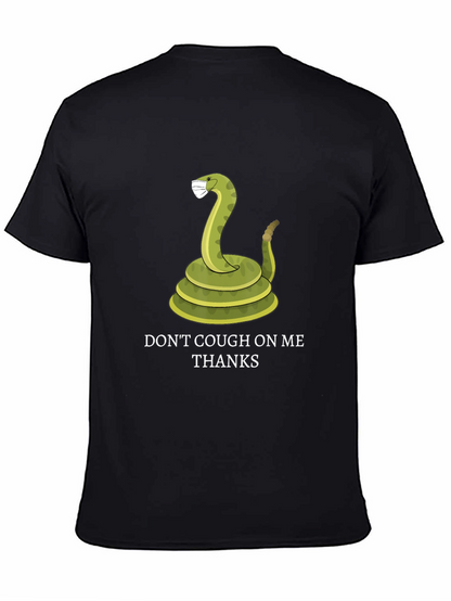 Dont Cough On Me T-Shirt - Funny Snake Tee