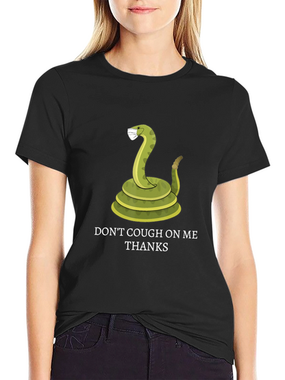 Dont Cough On Me T-Shirt - Funny Snake Tee