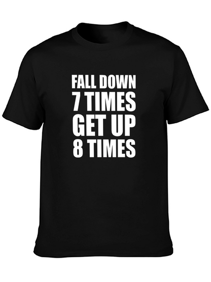 Motivational Fall Down Get Up T-Shirt
