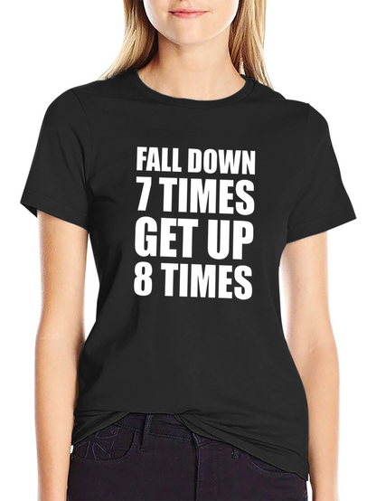 Motivational Fall Down Get Up T-Shirt