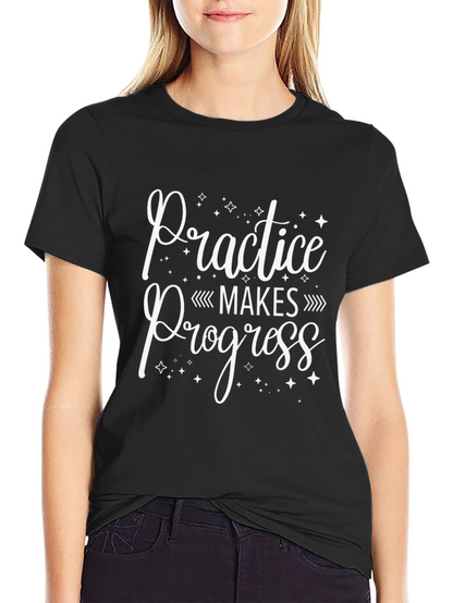 Practice Makes Progress Graphic Tee
