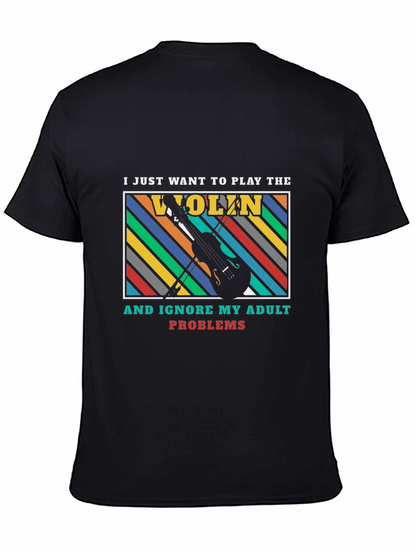 Play the Violin Adult Problems Graphic T-Shirt