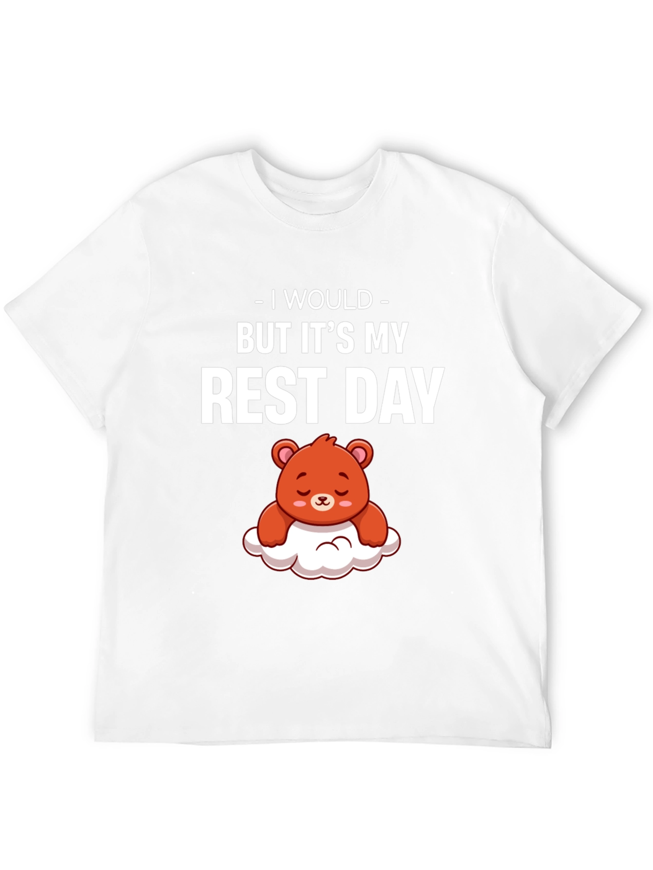 Rest Day T-Shirt - Cute Bear Graphic