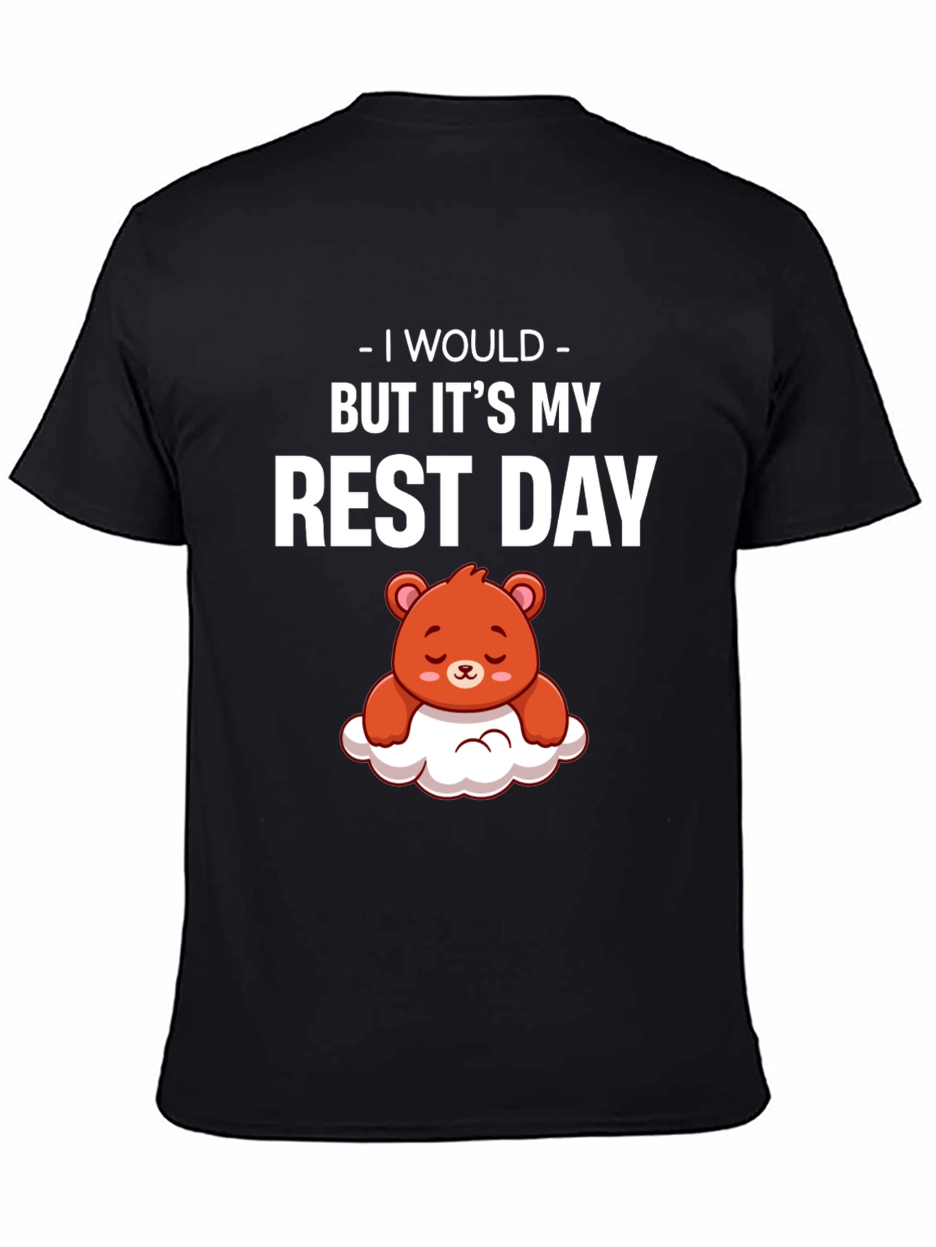 Rest Day T-Shirt - Cute Bear Graphic