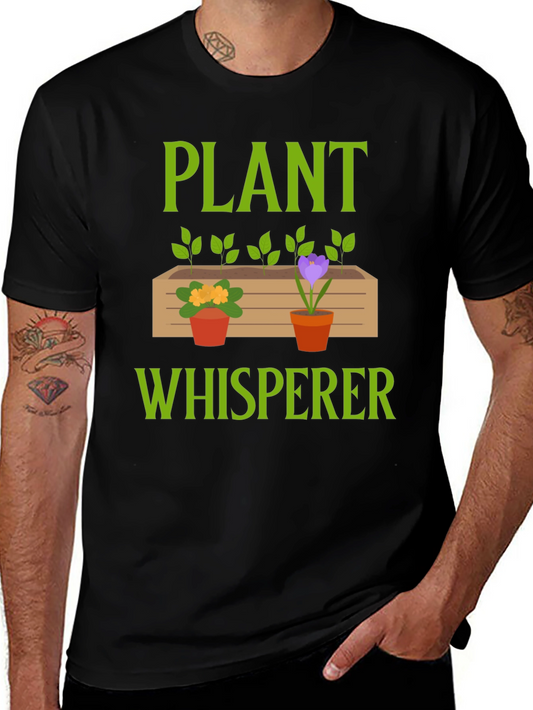 Plant Whisperer T-Shirt - Gardener Gift