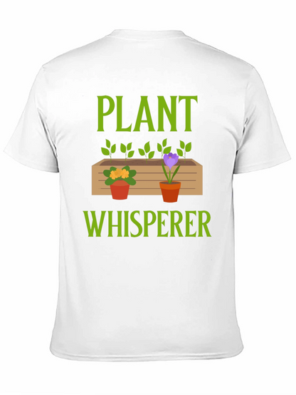 Plant Whisperer T-Shirt - Gardener Gift