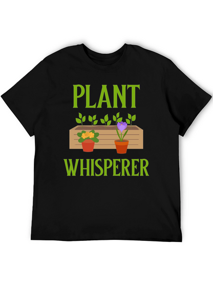 Plant Whisperer T-Shirt - Gardener Gift