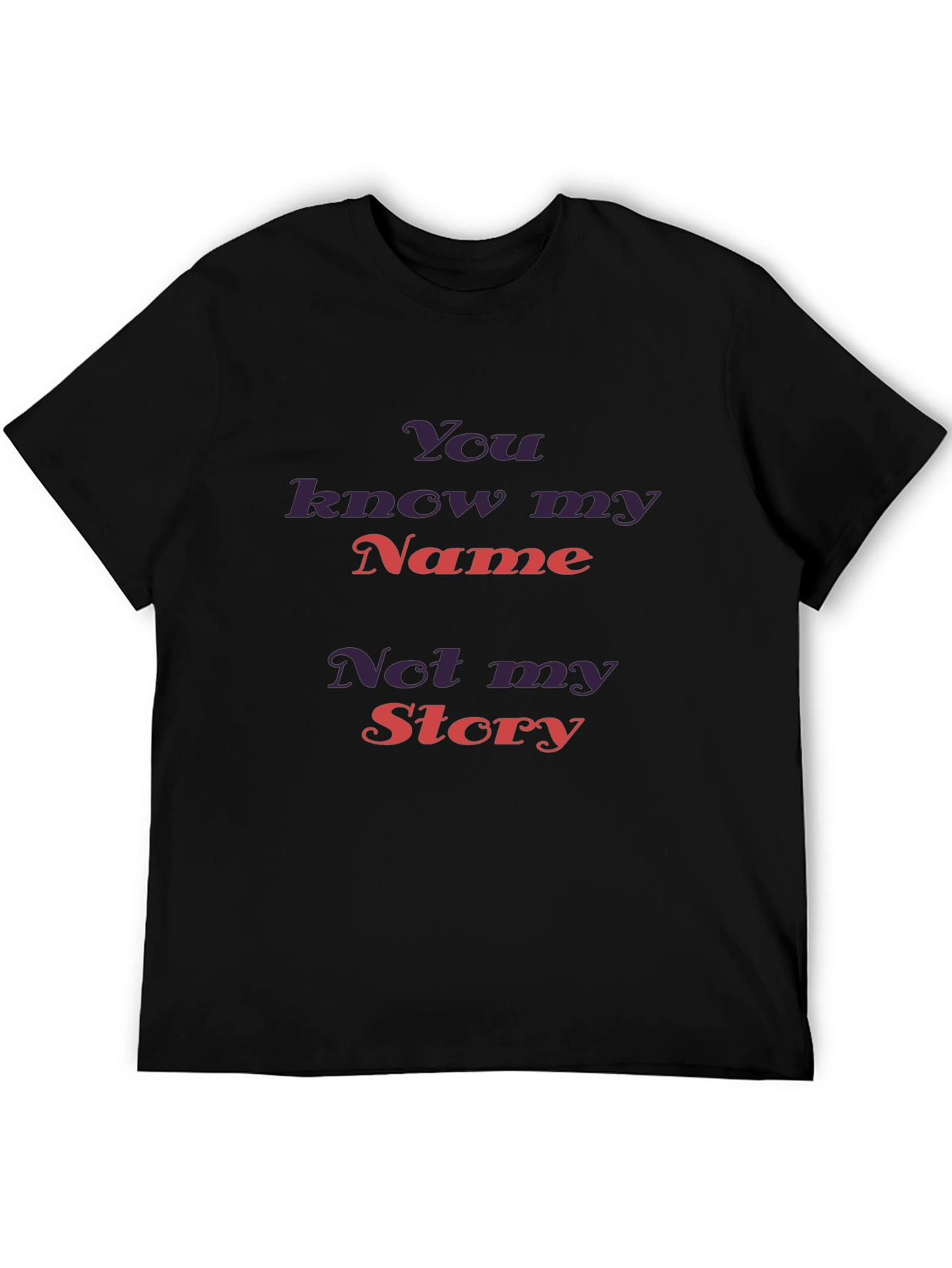 You Know My Name Tee - Stylish Graphic T-Shirt