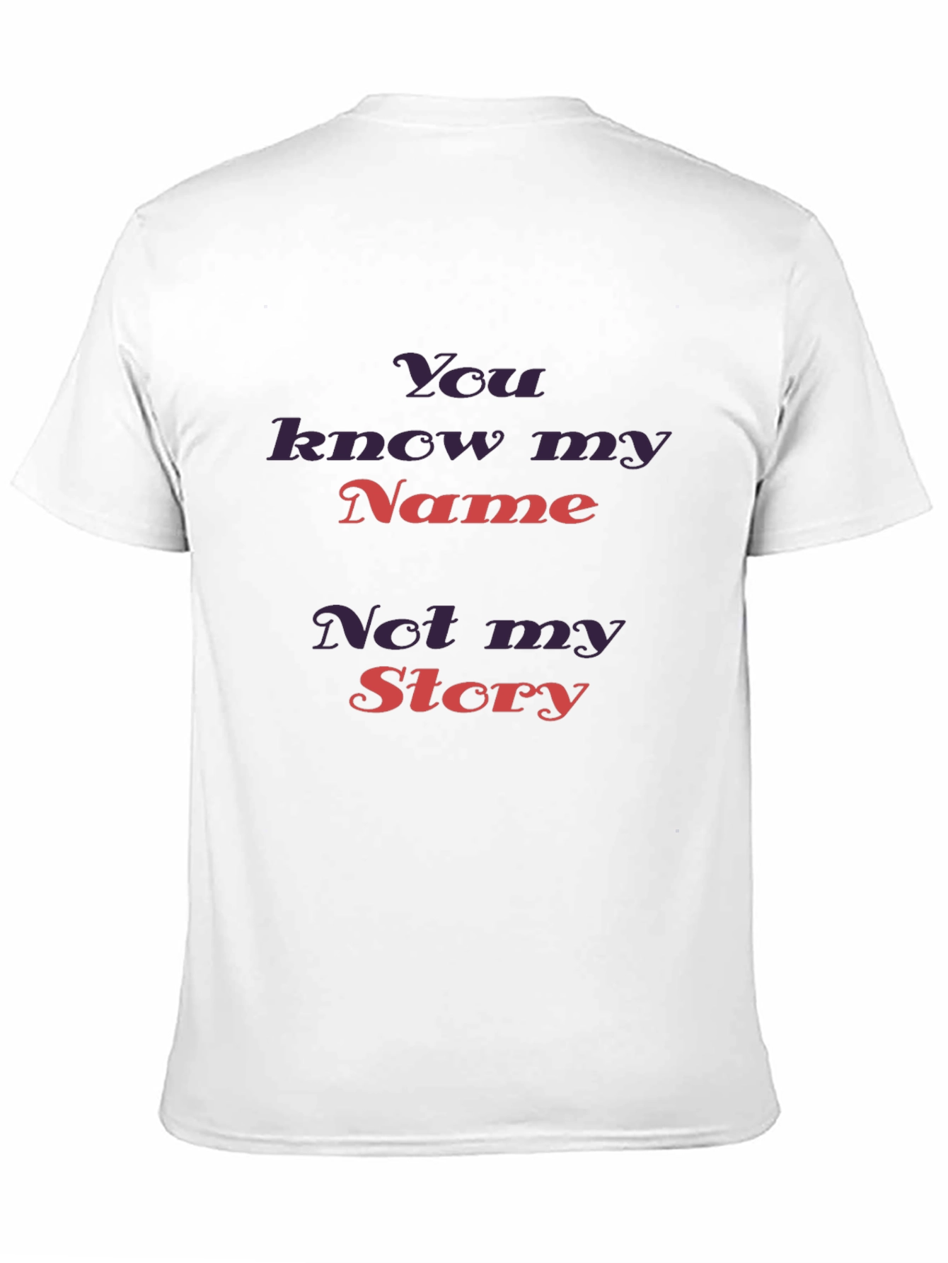 You Know My Name Tee - Stylish Graphic T-Shirt