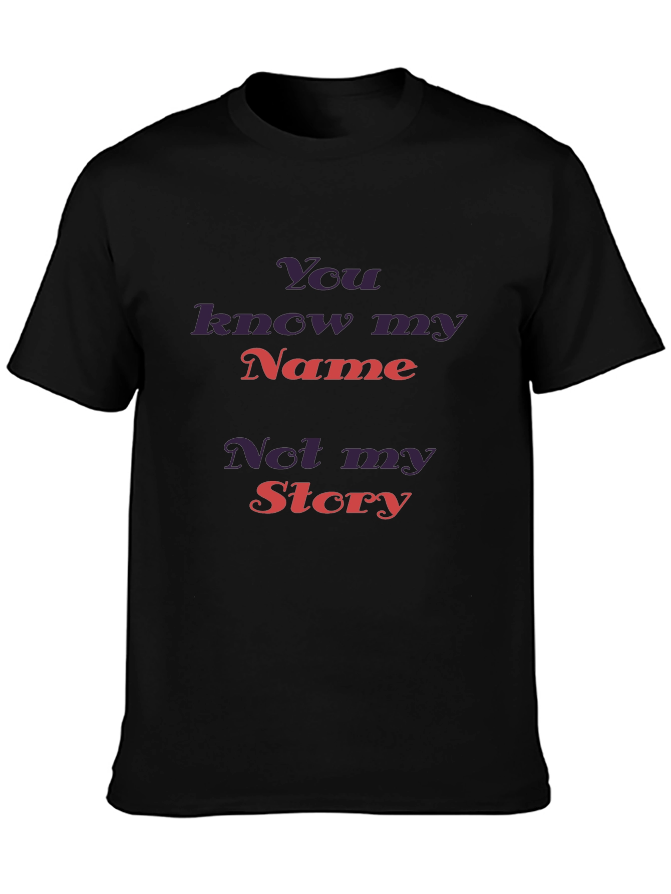 You Know My Name Tee - Stylish Graphic T-Shirt