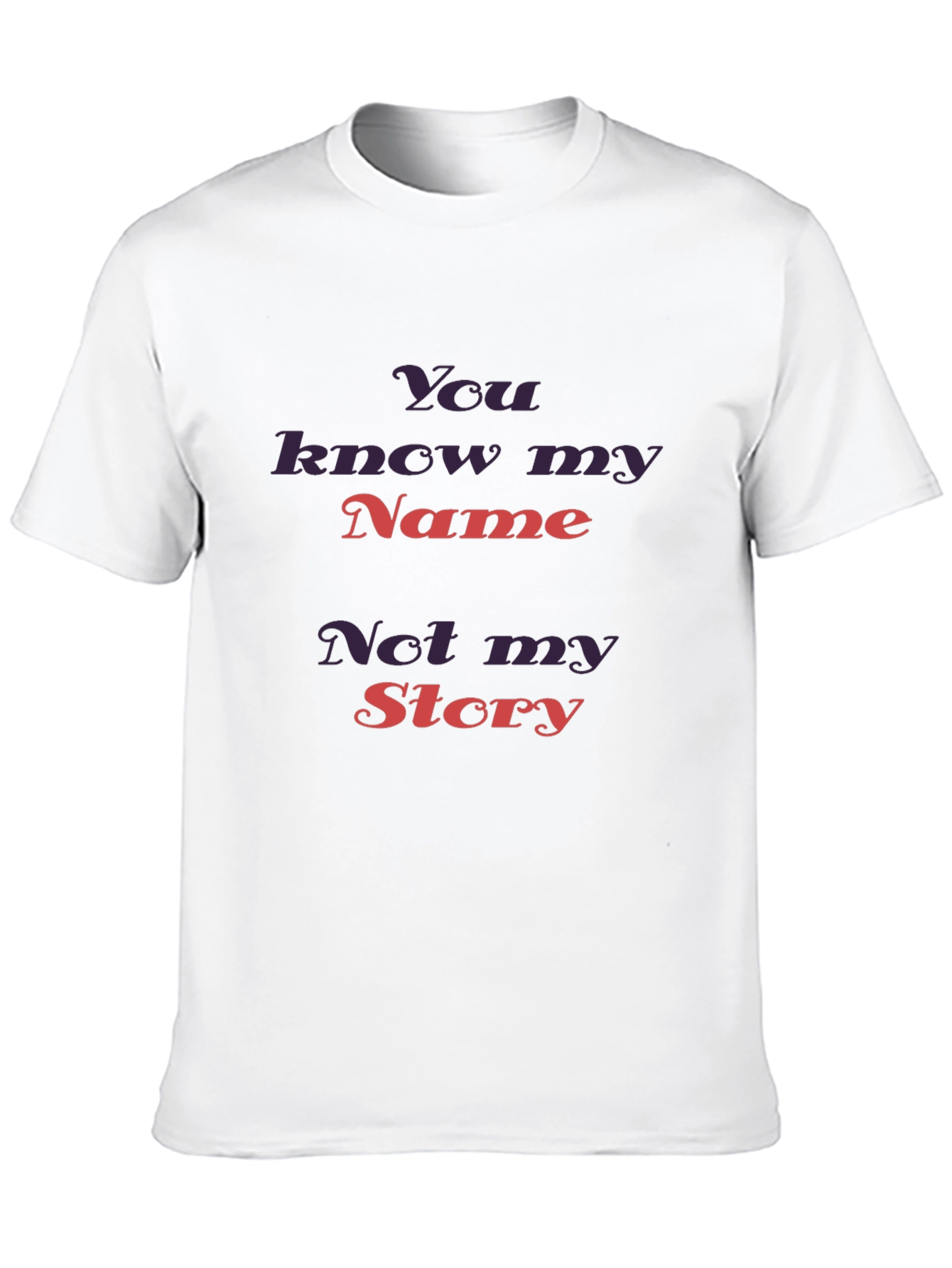 You Know My Name Tee - Stylish Graphic T-Shirt