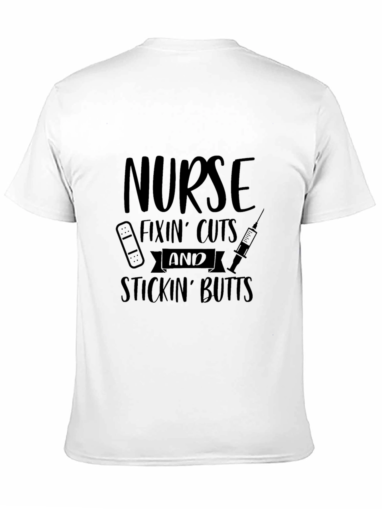 Nurse Fixin Cuts & Stickin Butts Black T-Shirt