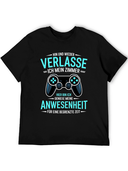 Gamer Humor T-Shirt: Verlasse Ich Mein Zimmer
