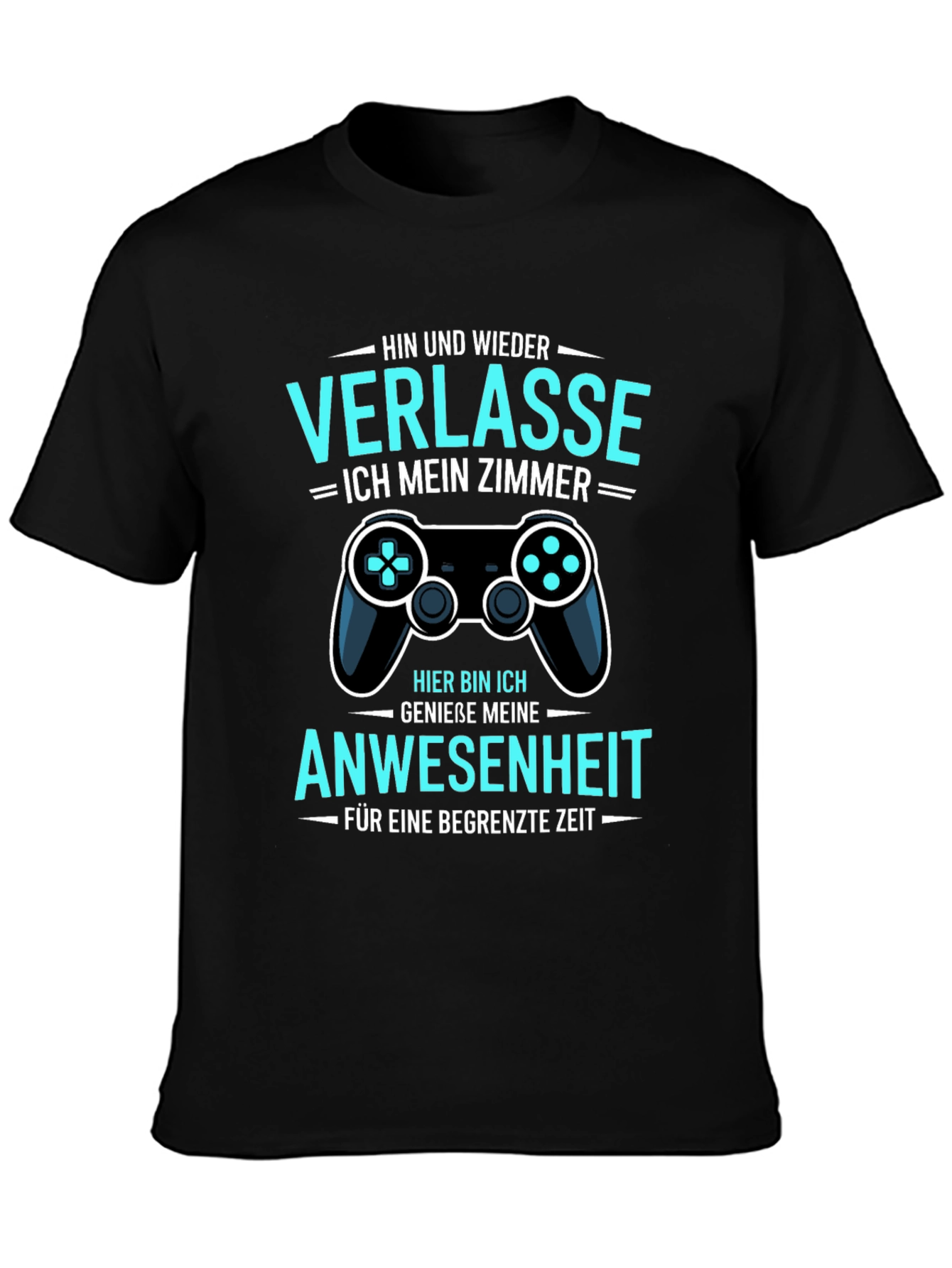 Gamer Humor T-Shirt: Verlasse Ich Mein Zimmer