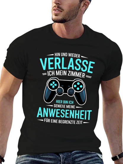 Gamer Humor T-Shirt: Verlasse Ich Mein Zimmer