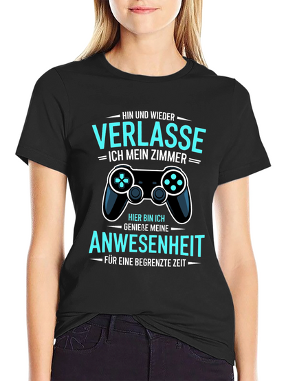 Gamer Humor T-Shirt: Verlasse Ich Mein Zimmer