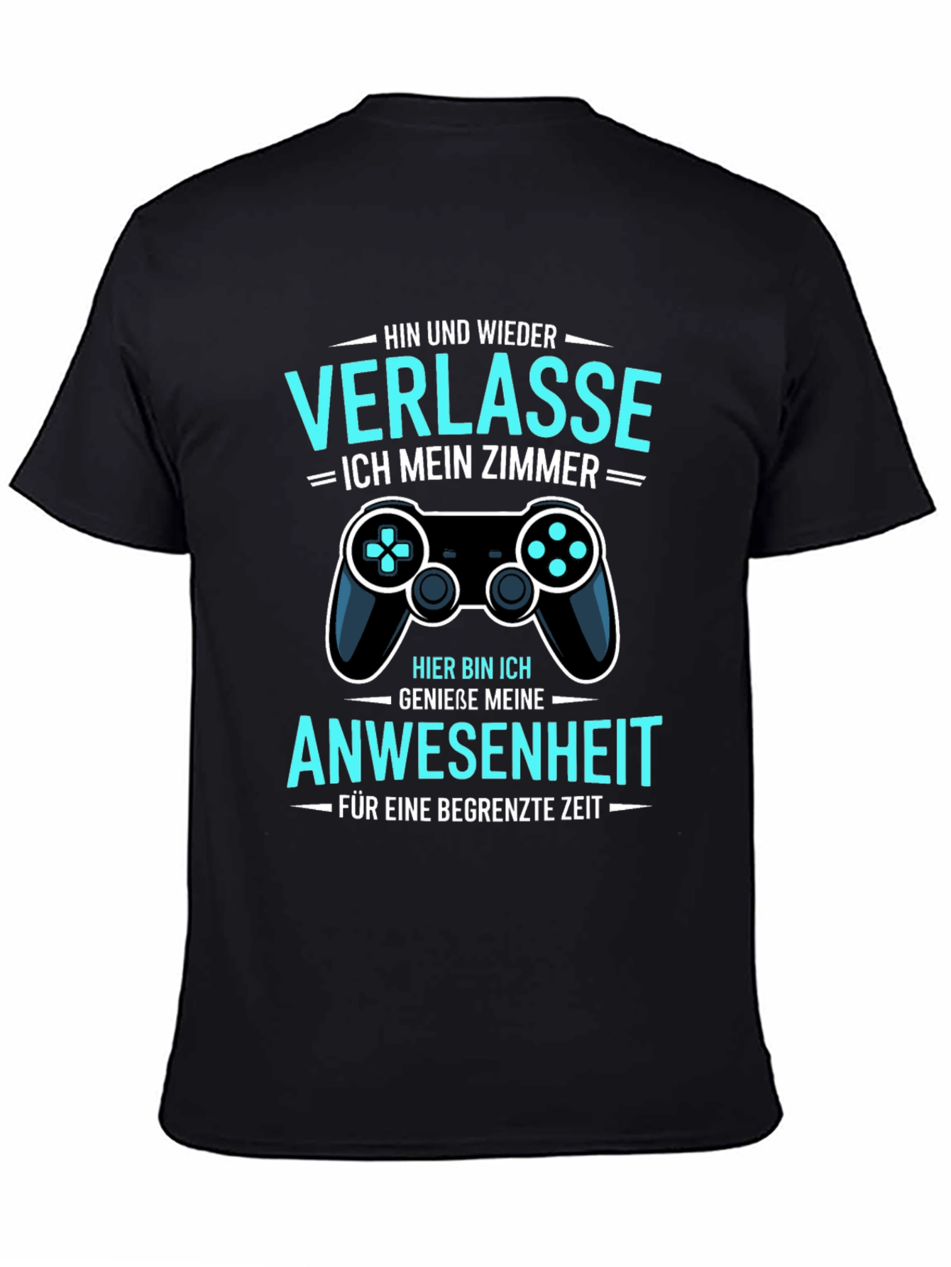 Gamer Humor T-Shirt: Verlasse Ich Mein Zimmer