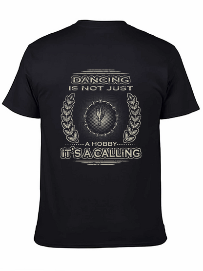 Dancing is a Calling T-Shirt - Black