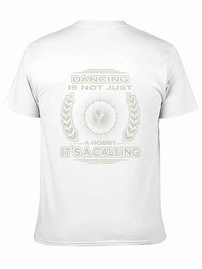 Dancing is a Calling T-Shirt - Black
