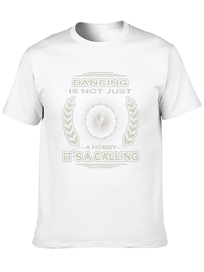 Dancing is a Calling T-Shirt - Black