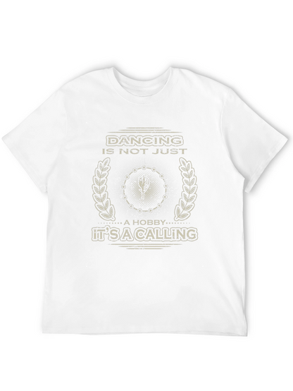 Dancing is a Calling T-Shirt - Black