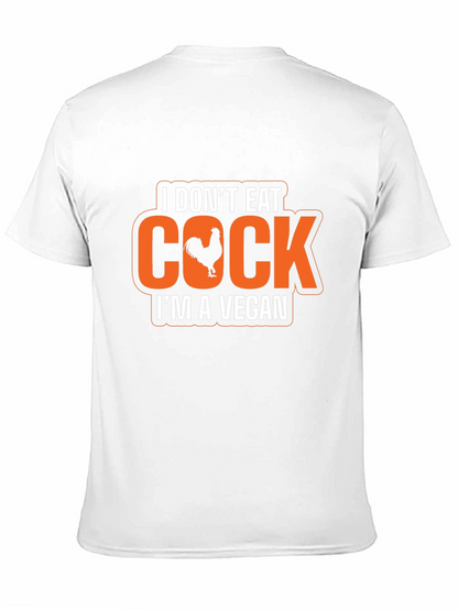 Vegan Humor T-Shirt - I Dont Eat Cock