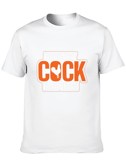 Vegan Humor T-Shirt - I Dont Eat Cock
