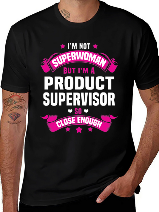 Product Supervisor T-Shirt - Funny Job Tee