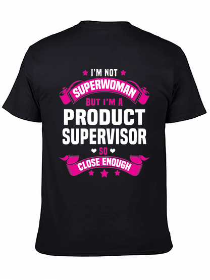 Product Supervisor T-Shirt - Funny Job Tee