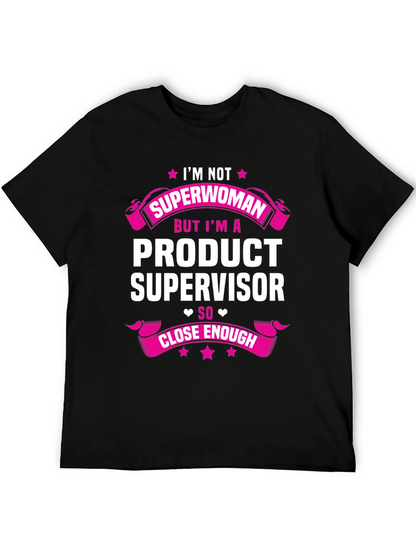 Product Supervisor T-Shirt - Funny Job Tee
