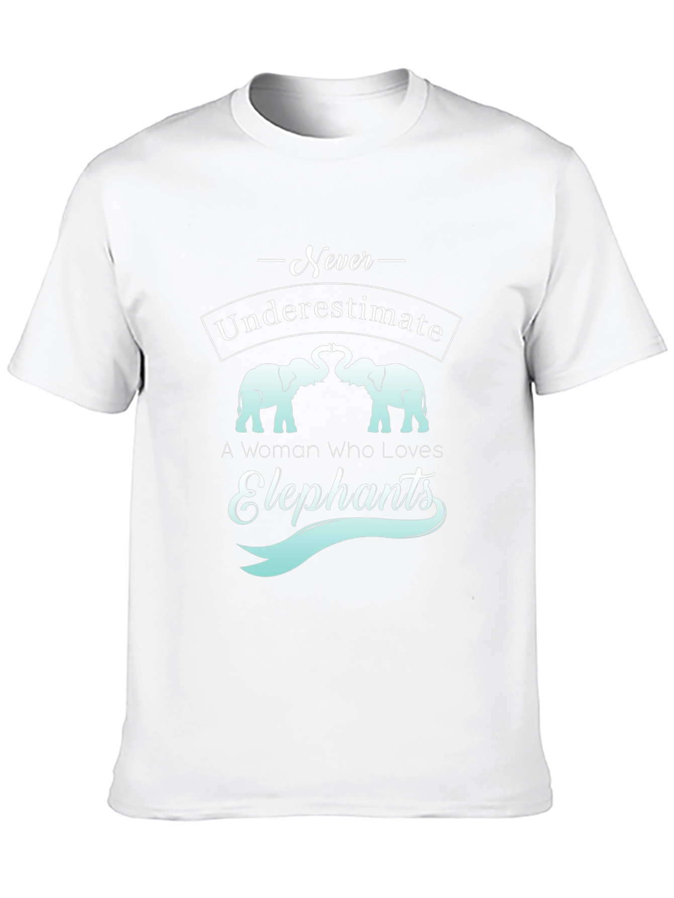 Elephant Lover T-Shirt - Never Underestimate A Woman