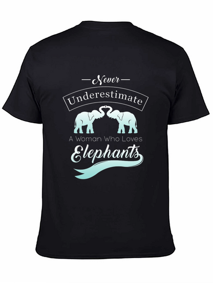 Elephant Lover T-Shirt - Never Underestimate A Woman