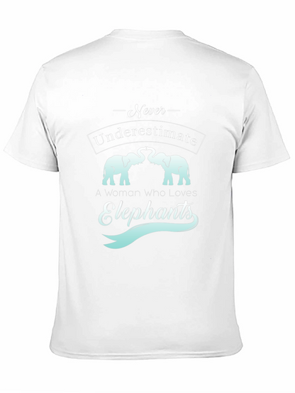 Elephant Lover T-Shirt - Never Underestimate A Woman