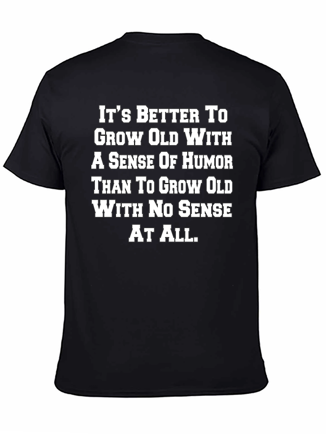 Humorous Aging T-Shirt