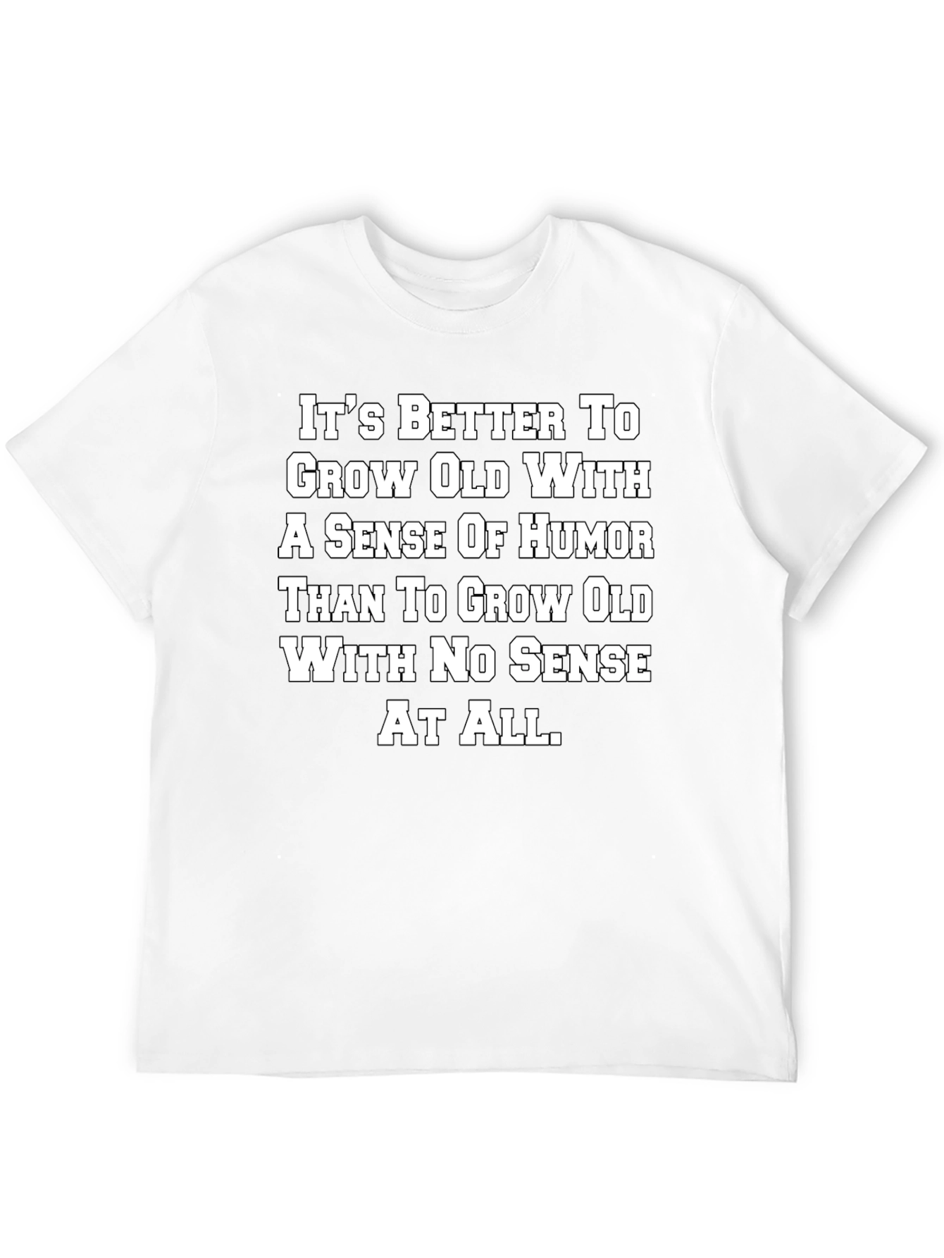 Humorous Aging T-Shirt